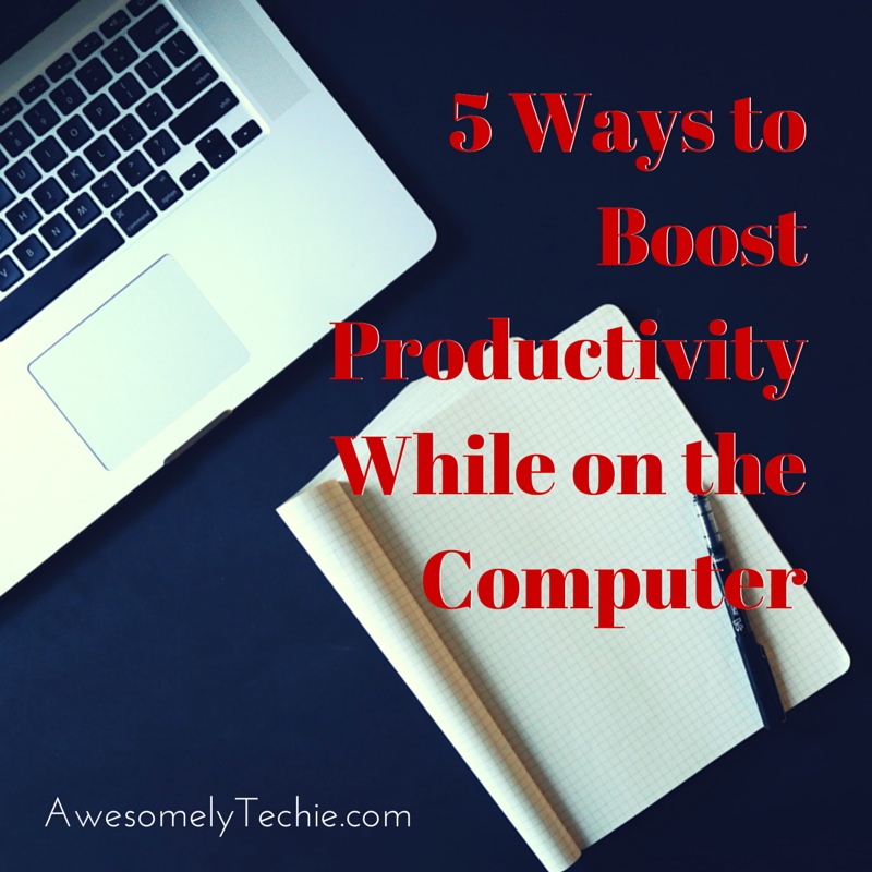 5 Ways to Boost Productivity